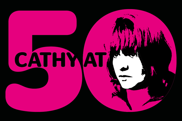 Cathy at 50 campaign