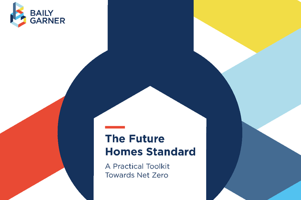 Baily Garner - The Future Homes Standard
