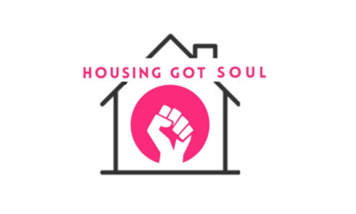 Housing Got Soul